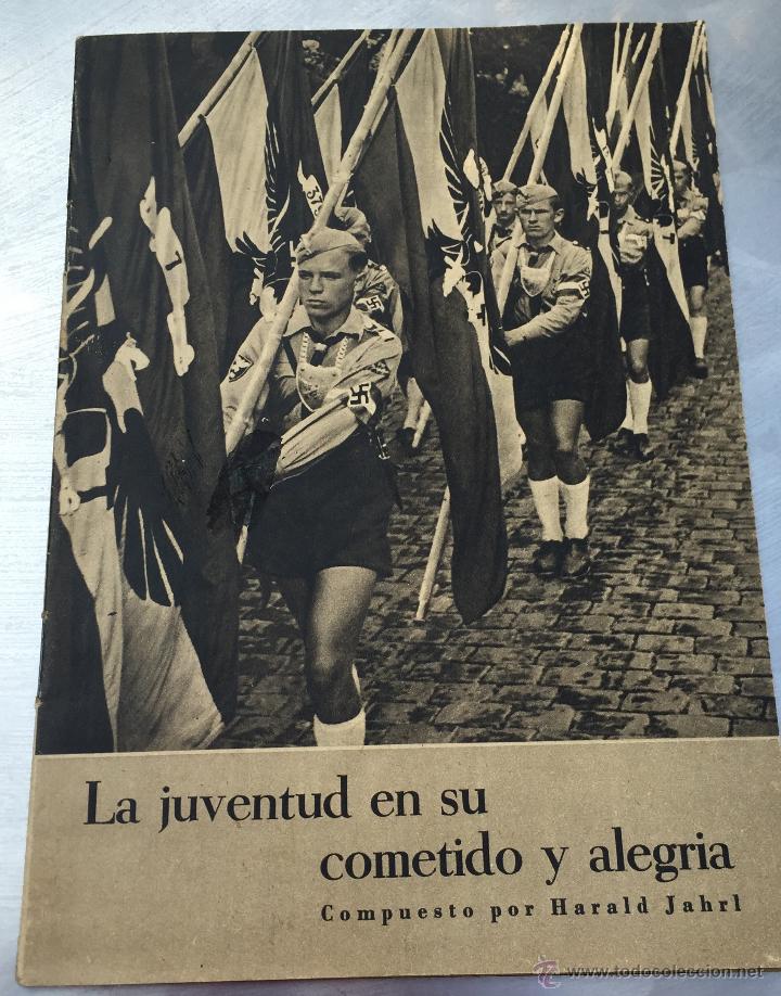 Militaria: La juventud en su cometido y alegr&iacute;a - de Jahrl