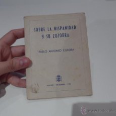 Militaria: ANTIGUO LIBRITO SOBRE LA HISPANIDAD Y SU ZOZOBRA, 1948, FALANGE, SEU