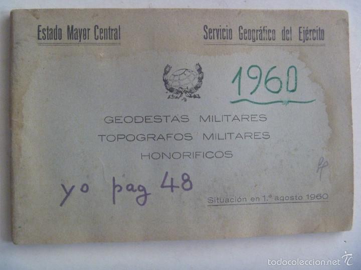 Militaria: ESCALAFON SERVICIO GEOGRAFICO DEL EJERCITO : CITUACION AGOSTO 1960 DE GEODESTAS Y TOPOGRAFOS HONORIF