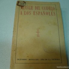 Militaria: MENSAJE DEL CAUDILLO A LOS ESPAÑOLES-- NOCHE DEL 31-12-1939. Lote 58691180