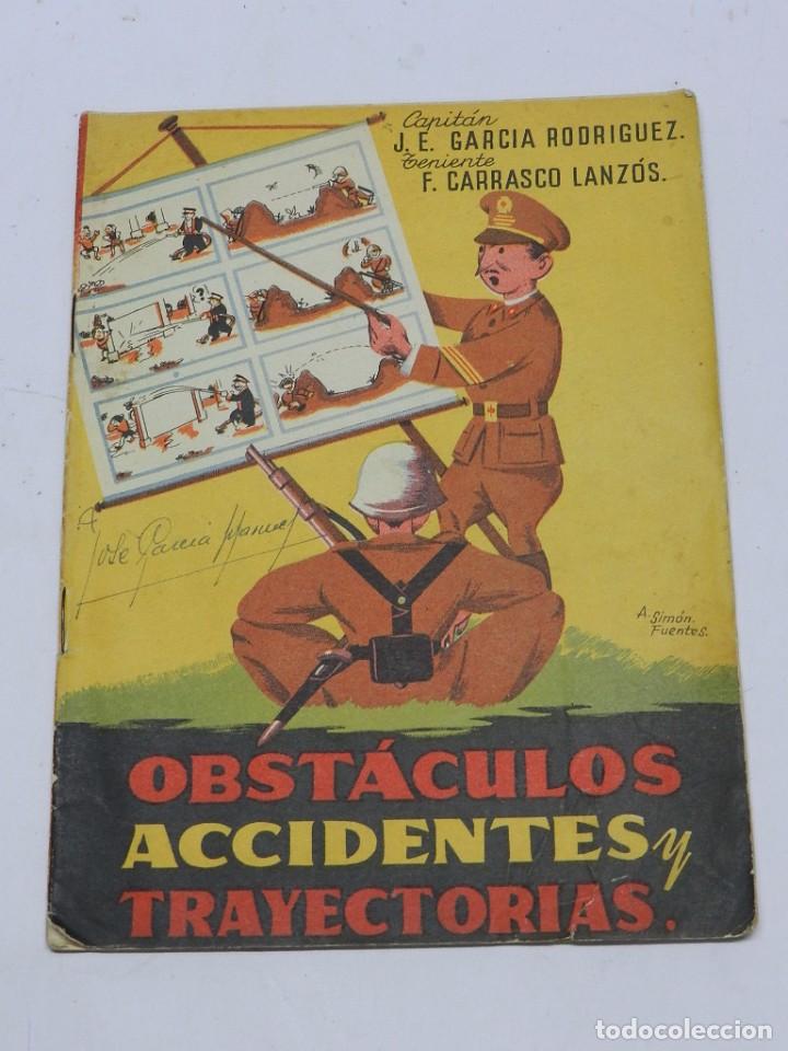 Militaria: FOLLETO MILITAR ESCUELA DE APLICACION Y TIRO DE INFANTERIA, MUY ILUSTRADO. a&ntilde;o 1951. CAPITAN J.E. GA