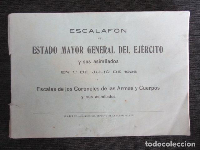 Militaria: A&Ntilde;O 1926. ESCALAF&Oacute;N DEL ESTADO MAYOR GENERAL DEL EJ&Eacute;RCITO. ESCALAS DE CORONELES DE ARMAS Y CUERPOS.