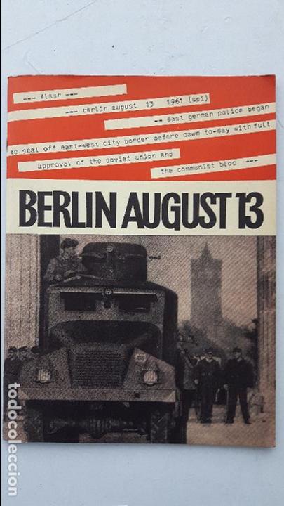 Militaria: Berl&iacute;n August 13. Muro de Berl&iacute;n. - Foto 1