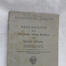 Militaria: MINISTERIO DEL EJERCITO, REGLAMENTO DE LA ASOCIACION MUTUA BENEFICA DEL EJERCITO DE TIERRA 1949, MAD