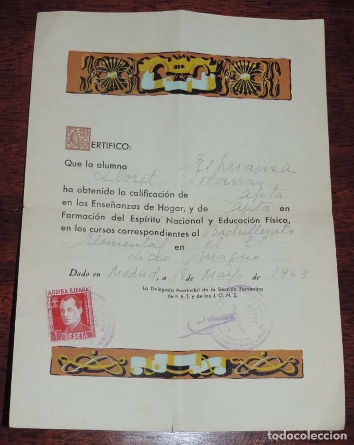 Militaria: SECCION FEMENINA, FALANGE. CERTIFICADO ESCUELAS HOGAR, LICEO MAGNO, A&Ntilde;O 1963, CON SELLO DE JOSE ANTO