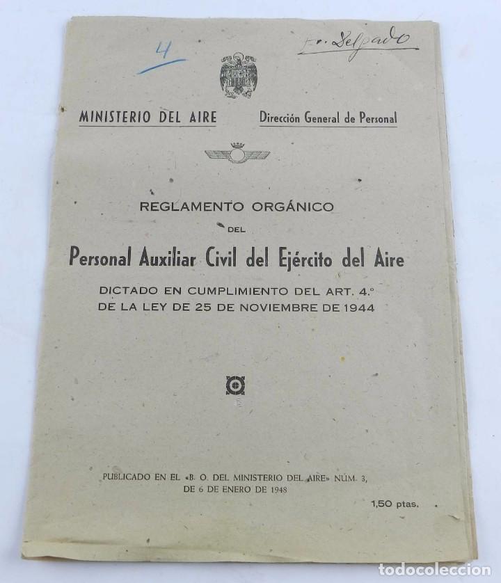 Militaria: MINISTERO DEL AIRE, REGLAMENTO ORGANICO DEL PERSONAL AUXILIAR CIVIL DEL EJERCITO DEL AIRE, DICTADO E