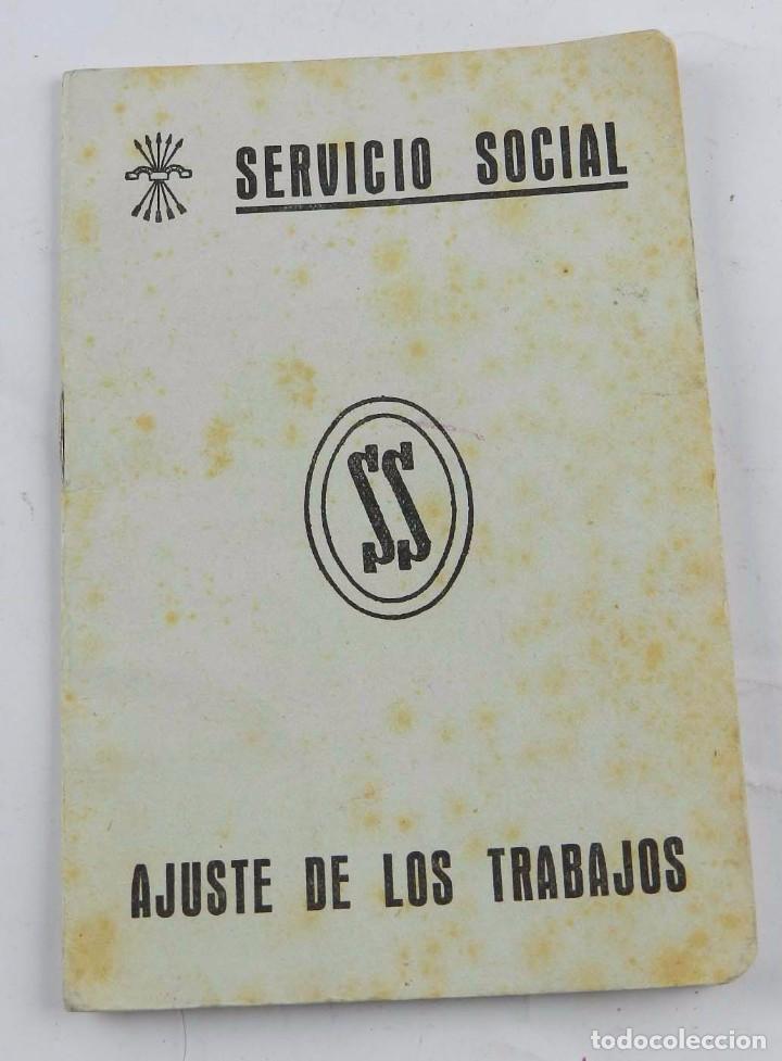 Militaria: SERVICIO SOCIAL, AJUSTE DE TRABAJOS, OVIEDO 1950, CON SELLOS DE 2 PESETAS DEL SERVICIO SOCIAL, MIDE