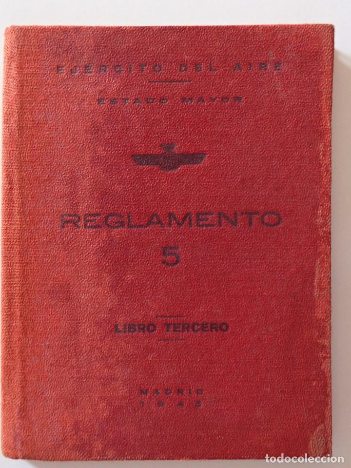 Militaria: AVIACI&Oacute;N. REGLAMENTO 5, LIBRO TERCERO 1945. ESTADO MAYOR DEL EJ&Eacute;RCITO DEL AIRE.