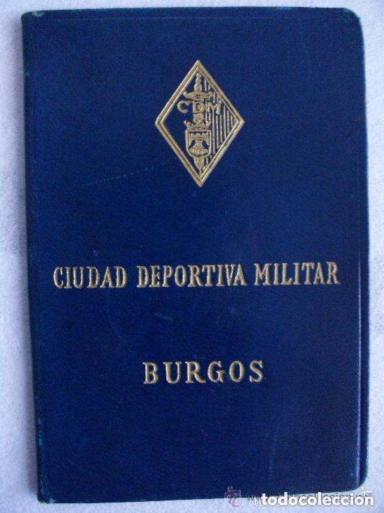Militaria: CARNET DE SOCIO CIUDAD DEPORTIVA MILITAR GENERAL YAG&Uuml;E DE BURGOS. 1961