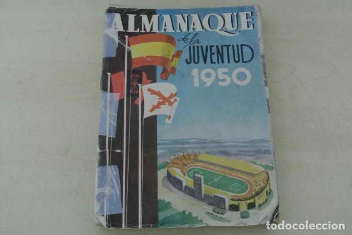 Militaria: ALMANAQUE DE LA JUVENTUD 1950 - Foto 1