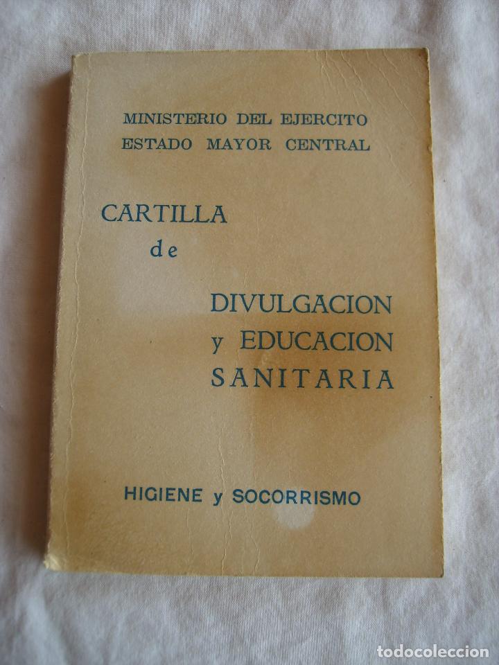 Militaria: *CARTILLA,DIVULGACION SANITARIA--MINISTERIO DEL EJERCITO HIGIENE Y SOCORRISMOL** 1971