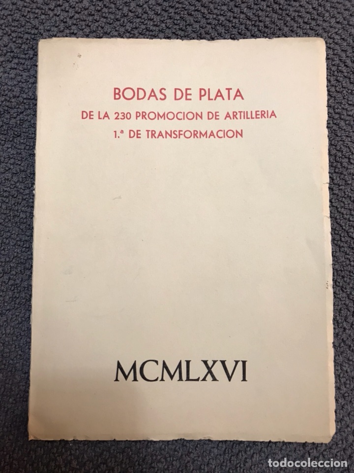 Militaria: SEGOVIA. Academia Militar. Bodas de Plata de la 230 Promoci&oacute;n de Artiller&iacute;a (a.1966)
