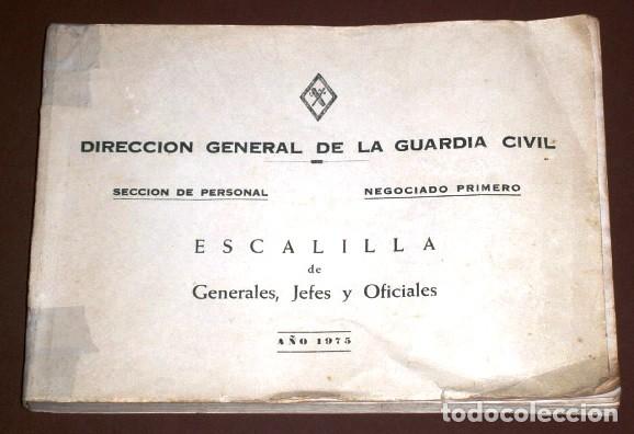 Militaria: Escalilla de Generales, Jefes y Oficiales de la Direcci&oacute;n General de la Guardia Civil en 1975