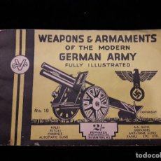 Militaria: WEAPONS & ARMAMENTS OF THE MODERN GERMAN ARMY FULLY ILUSTRADED