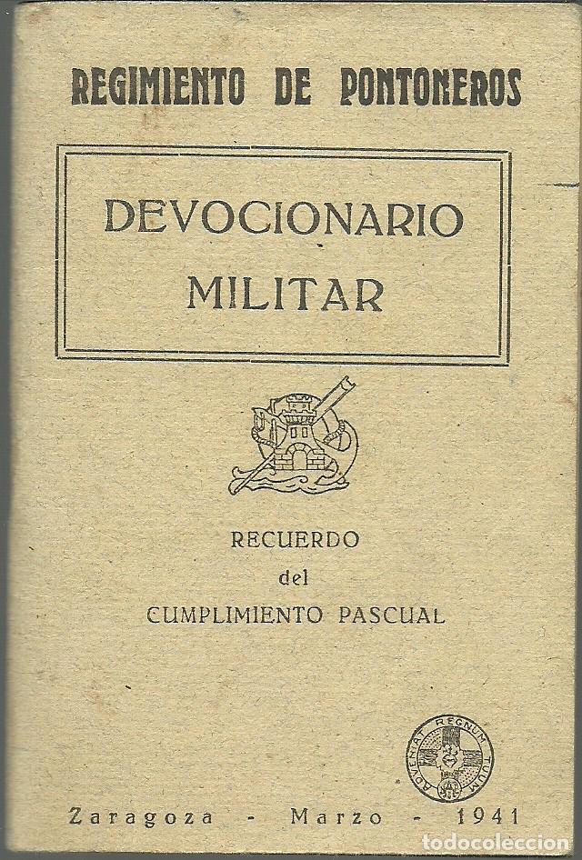Militaria: REGIMIENTO DE PONTONEROS, DEVOCIONARIO MILITAR. RECUERDO CUMPLIMIENTO PASCUAL. ZARAGOZA, A&Ntilde;O 1941