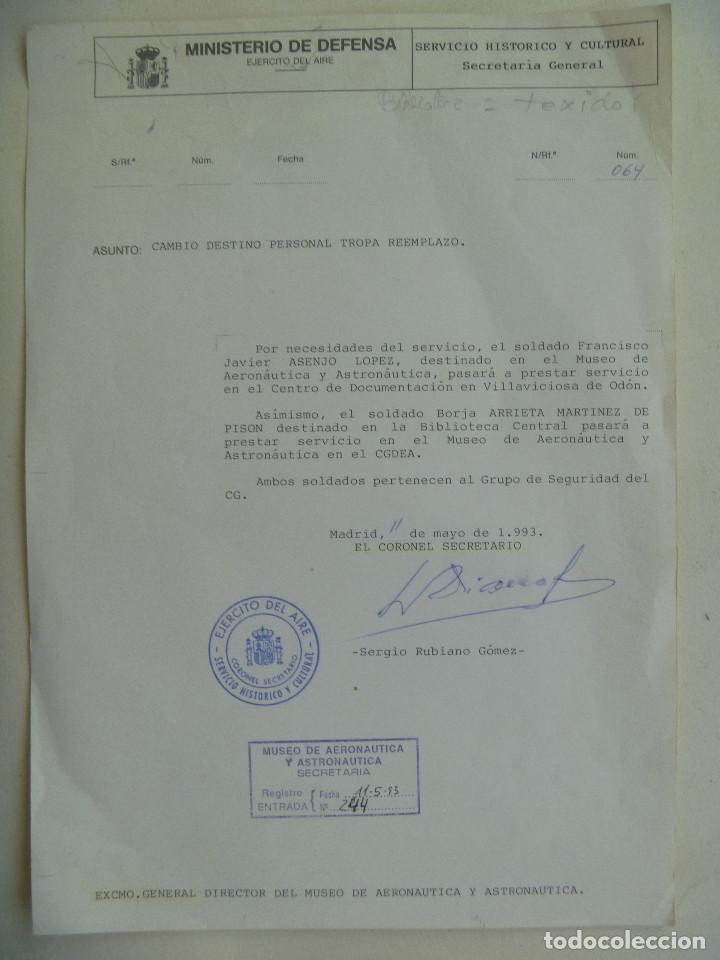 Militaria: MINISTERIO DE DEFENSA, EJERCITO DEL AIRE : NOTIFICACION TRASLADOS SOLDADOS A MUSEO AERONAUTICA ETC