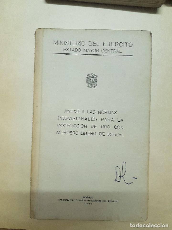 Militaria: Anexo a las Normas Provisionales para la Instrucci&oacute;n de Tiro con Mortero Ligero 50m/mm  Estado Mayor
