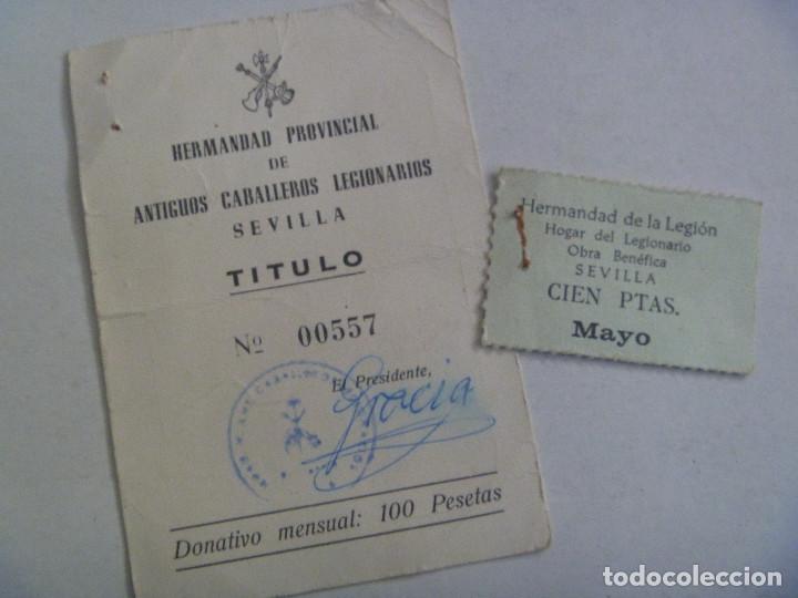 Militaria: LA LEGION : HERMANDAD PROVINCIAL AA. CABALLEROS LEGIONARIOS. TITULO Y CUOTA . SEVILLA