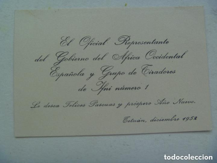 Military Antiques: TARJETA DE VISITA  DEL REPRESENTANTE GOBIERNO AFRICA OCCIDENTAL Y GRUPO TIRADORES IFNI. TETUAN 1952.