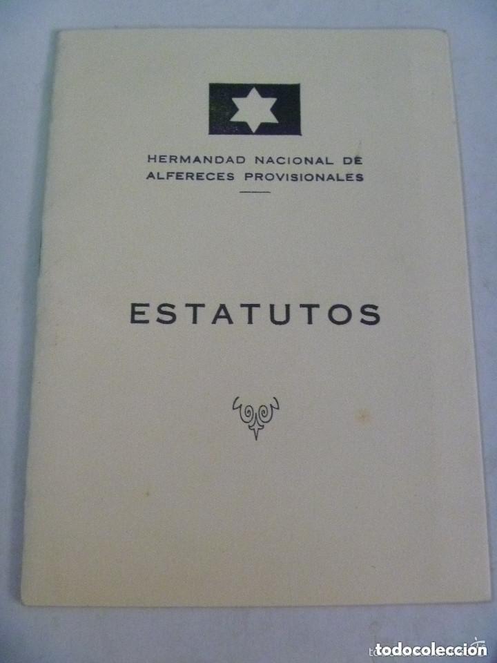 Militaria: HERMANDAD DE ALFERECES PROVISIONALES : ESTATUTOS , 1959.