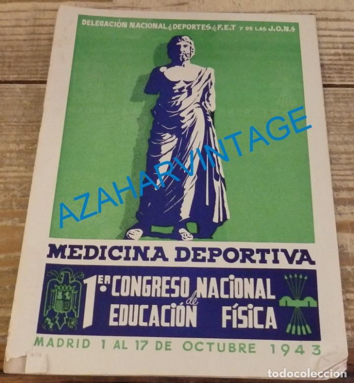 Militaria: FALANGE,1943, I CONGRESO NACIONAL DE EDUCACION FISICA, MUY RARO, 8 PAGINAS