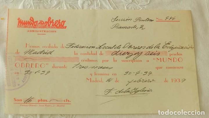 Militaria: RECIBO DE MUNDO OBRERO, ORGANO CENTRAL DEL PARTIDO COMUNISTA,  FEBRERO DE 1939, FEDERACION LOCAL DE