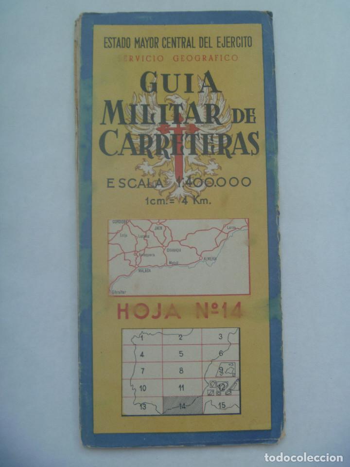 Militaria: GUIA MILITAR DE CARRETERAS N&ordm; 14: GRANADA, ALMERIA, MALAGA, JAEN , ETC