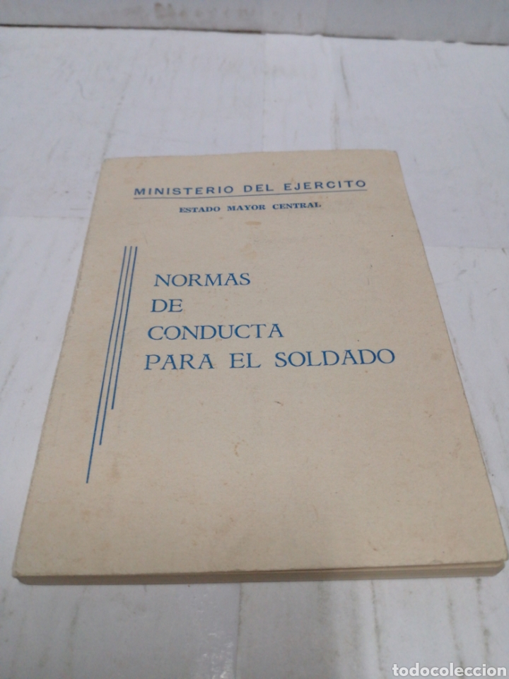 Militaria: Normas de conducta para el soldado ministerio del ej&eacute;rcito estado mayor central 1969