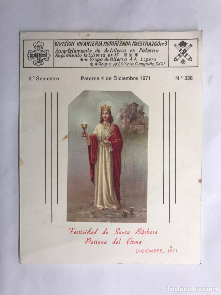 Militaria: MILITAR. Divisi&oacute;n Infanter&iacute;a Motorizada Maestrazgo No.3. Acuartelamiento Artiller&iacute;a. Santa Barbara