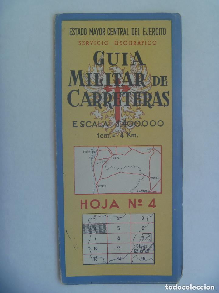 Militaria: GUIA MILITAR DE CARRETERAS N&ordm; 4: LEON, PONTEVEDRA, SALAMANCA, VIGO, ZAMORA Y ORENSE.