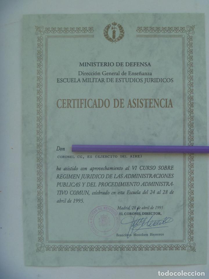 Militaria: MINISTERIO DE DEFENSA - ESCUELA MILITAR ESTUDIOS JURIDICOS: CERTIFICADO ASISTENCIA DE CORONEL. 1995