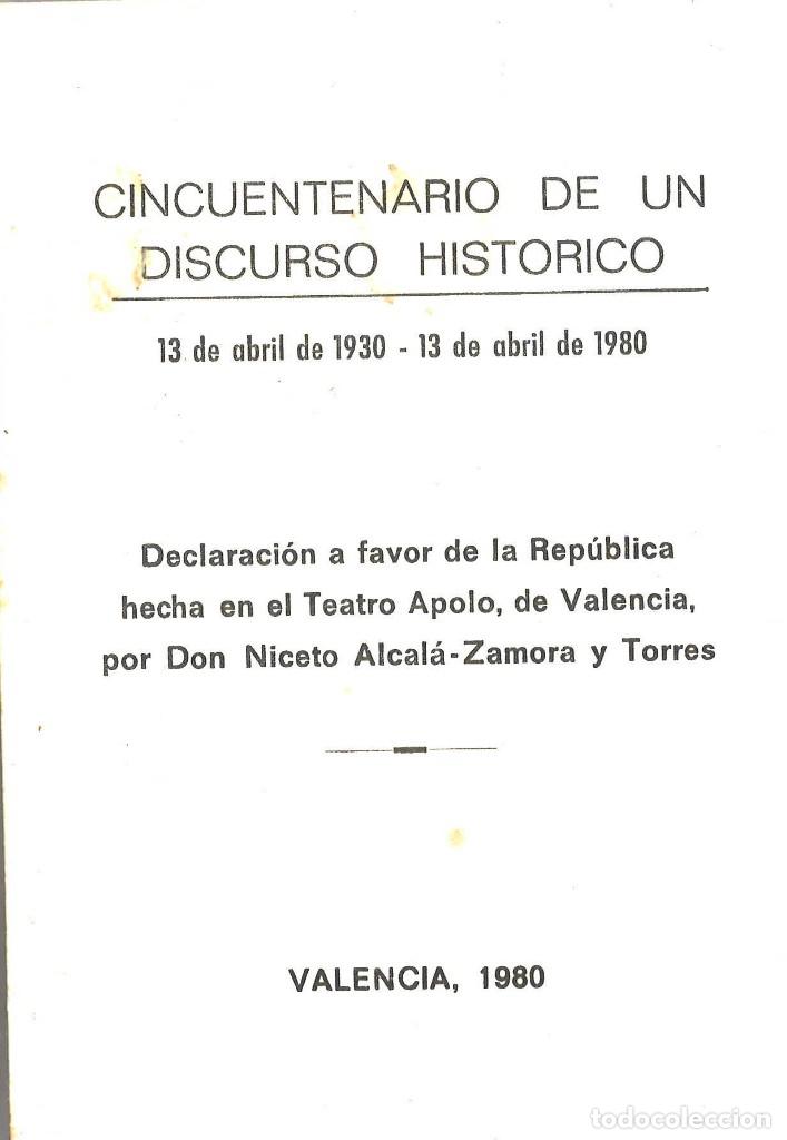 Militaria: Cincuentenario discurso de Alcal&aacute;-Zamora a favor de la Rep&uacute;blica. 1980