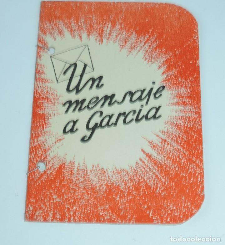 Militaria: PROPAGANDA NACIONAL, UN MENSAJE A GARCIA. PARA EJEMPLO DE LA JUVENTUD ESPA&Ntilde;OLA. BILBAO, ED. NACIONAL