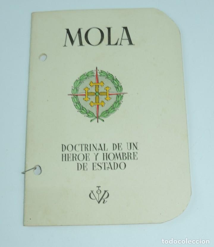 Militaria: Mola. Doctrinal de un H&eacute;roe y hombre de estado. Publicado por la Editora Nacional en 1937. Tiene 24