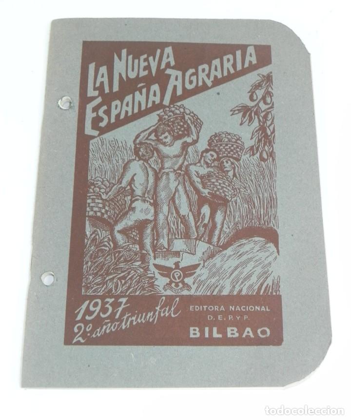 Militaria: La nueva Espa&ntilde;a agraria 1937. Bilbao. EDITORAL NACIONAL D.E.P. Y P., TIENE 72 PAG. MUY ILUSTRADAS. M