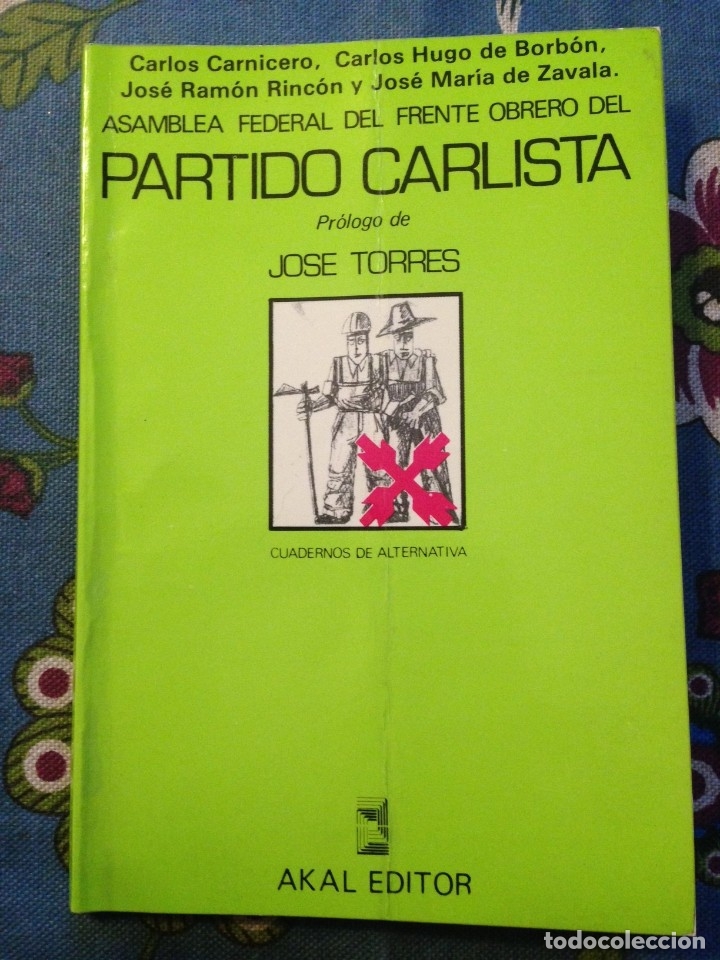 Militaria: ASAMBLEA FEDERAL DEL FRENTE OBRERO DEL PARTIDO CARLISTA - 1977- CARLISMO REQUETES - Foto 1 - 176777614