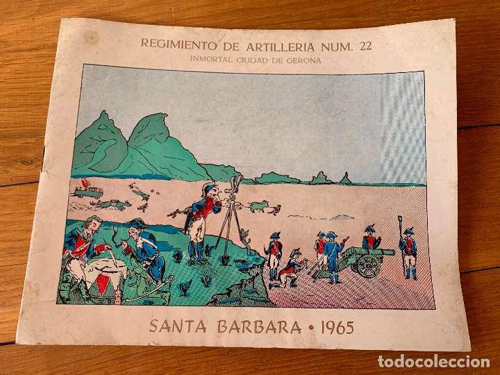 Military Antiques: programa del REGIMIENTO DE ARTILLERIA NUM 22 de la inmortal ciudad de Gerona 1965