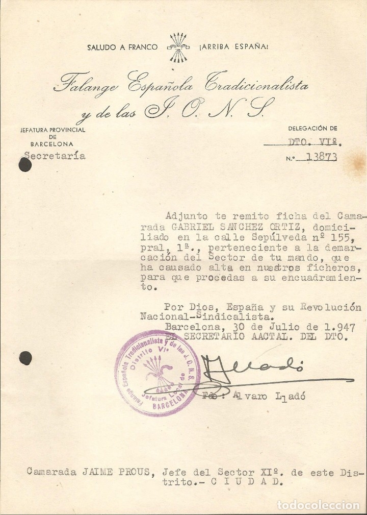 Militaria: OFICIO INDICANDO DATOS NUEVO CAMARADA PARA SU INCORPORACION.SANCHEZ ORTIZ/LLADO.30 DE JULIO DE1947