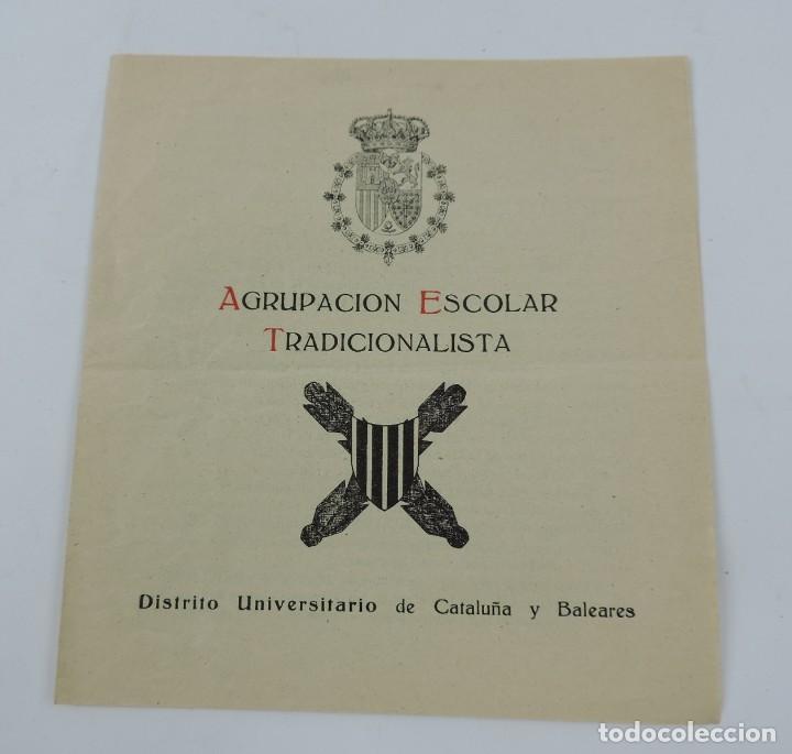 Militaria: PUBLICIDAD DE LA AGRUPACION ESCOLAR TRADICIONALISTA, DISTRITO UNIVERSITARIO DE CATALU&Ntilde;A Y BALEARES,