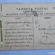 Militaria: TARGETA POSTAL MILICIES ANTIFEIXISTES - DE UNA COLUMNA DE JAEN A BARCELONA - GUERRA CIVIL TARJETA. Lote 188588680