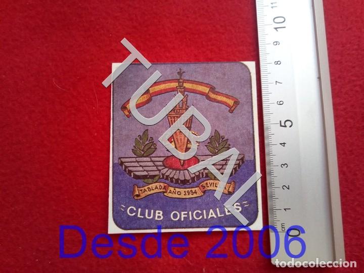 Military Antiques: TUBAL CLUB DE OFICIALES TABLADA 1984 SEVILLA POSAVASOS 25 GRS J1