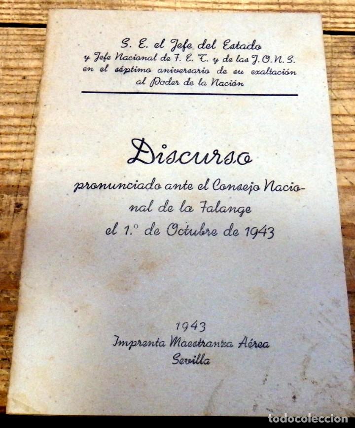 Militaria: SEVILLA, 1943, DISCURSO DE FRANCO ANTE EL CONSEJO NACIONAL DE LA FALANGE,21 PAGINAS