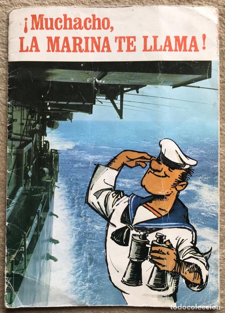 Militaria: Folleto &iexcl;Muchacho, la Marina te llama! - Armada Espa&ntilde;ola - ministerio de marina - A&ntilde;o 1974