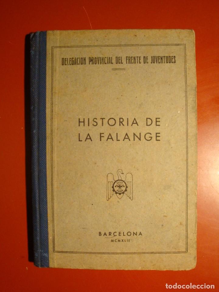 Militaria: HISTORIA DE LA FALANGE - Foto 1