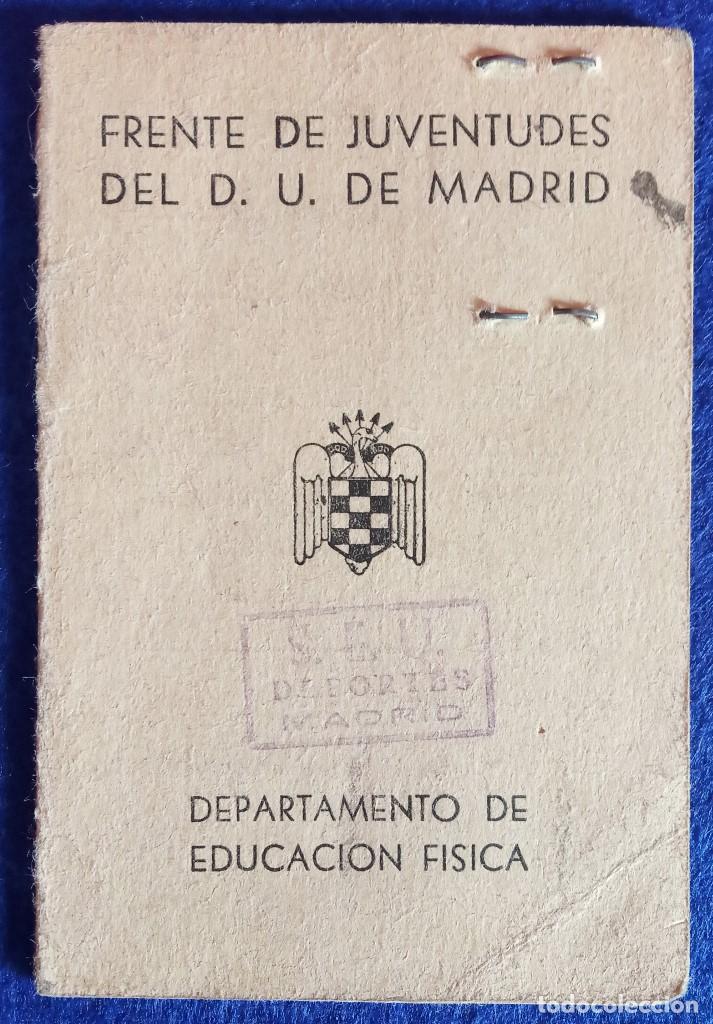 Militaria: FALANGE ESPA&Ntilde;OLA, CARNET FRENTE DE JUVENTUDES DEL D. U. DE MADRID, 1946