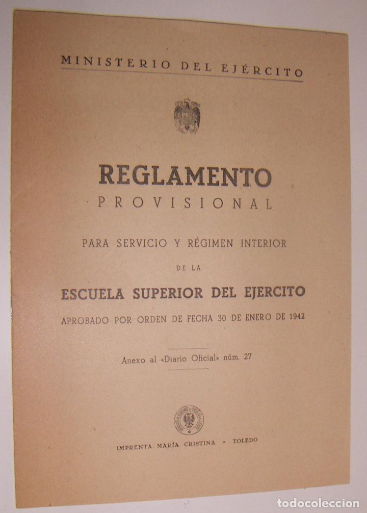 Militaria: Reglamento provisional Escuela Superior del Ejercito 1942