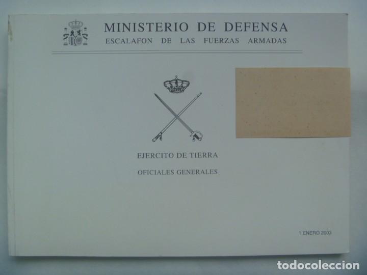 Military Antiques: MINISTERIO DE DEFENSA - EJERCITO DE TIERRA : ESCALAFON OFICIALES GENERALES . 1 ENERO 2003