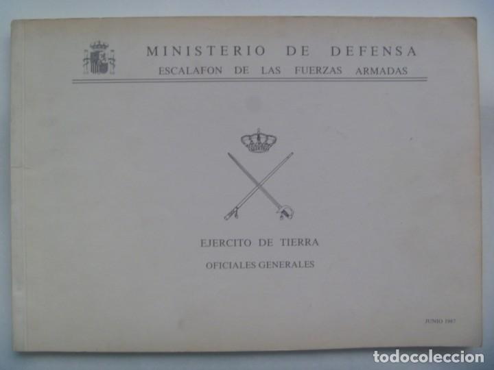Military Antiques: MINISTERIO DE DEFENSA - EJERCITO DE TIERRA : ESCALAFON OFICIALES GENERALES . JUNIO 1987