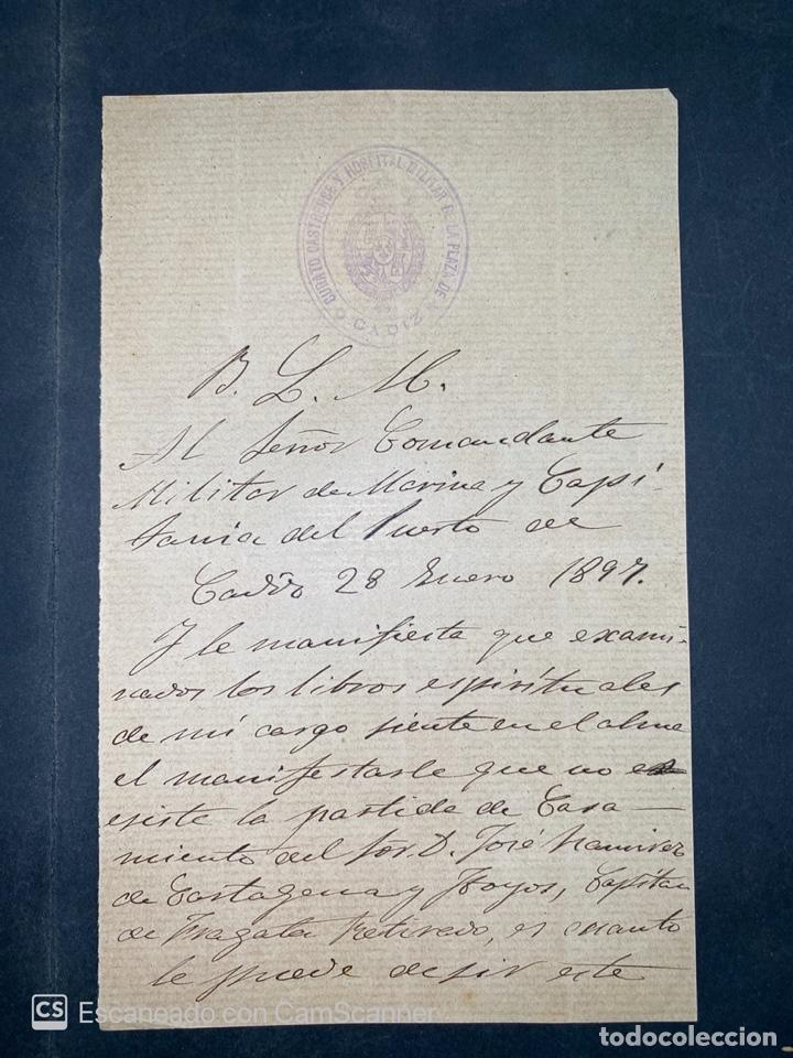Militaria: HOSPITAL MILITAR DE LA PLAZA DE CADIZ. CARTA AL COMINDANTE MILITAR DE MARINA. 1897. VER