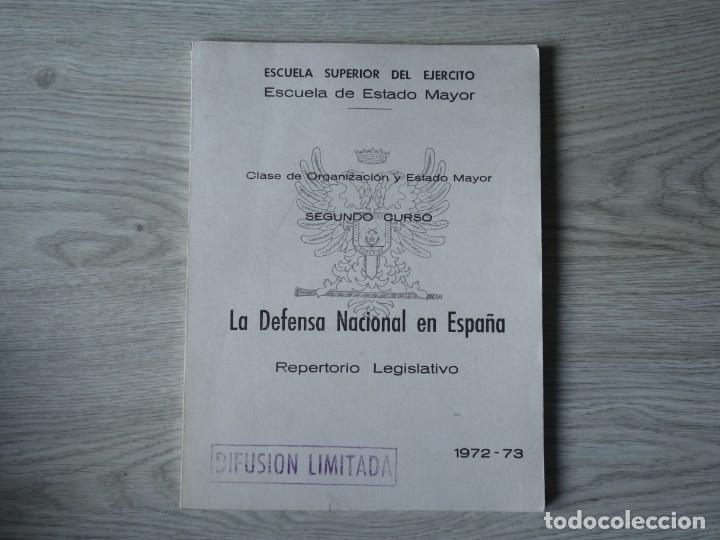 Military Antiques: La defensa nacional de espa&ntilde;a - Repertorio legislativo - 1972 -1973